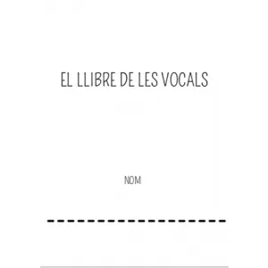 EL LLIBRE DE LES VOCALS