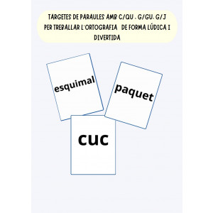 Targetes de paraules amb C/QU, G/GU i G/J.