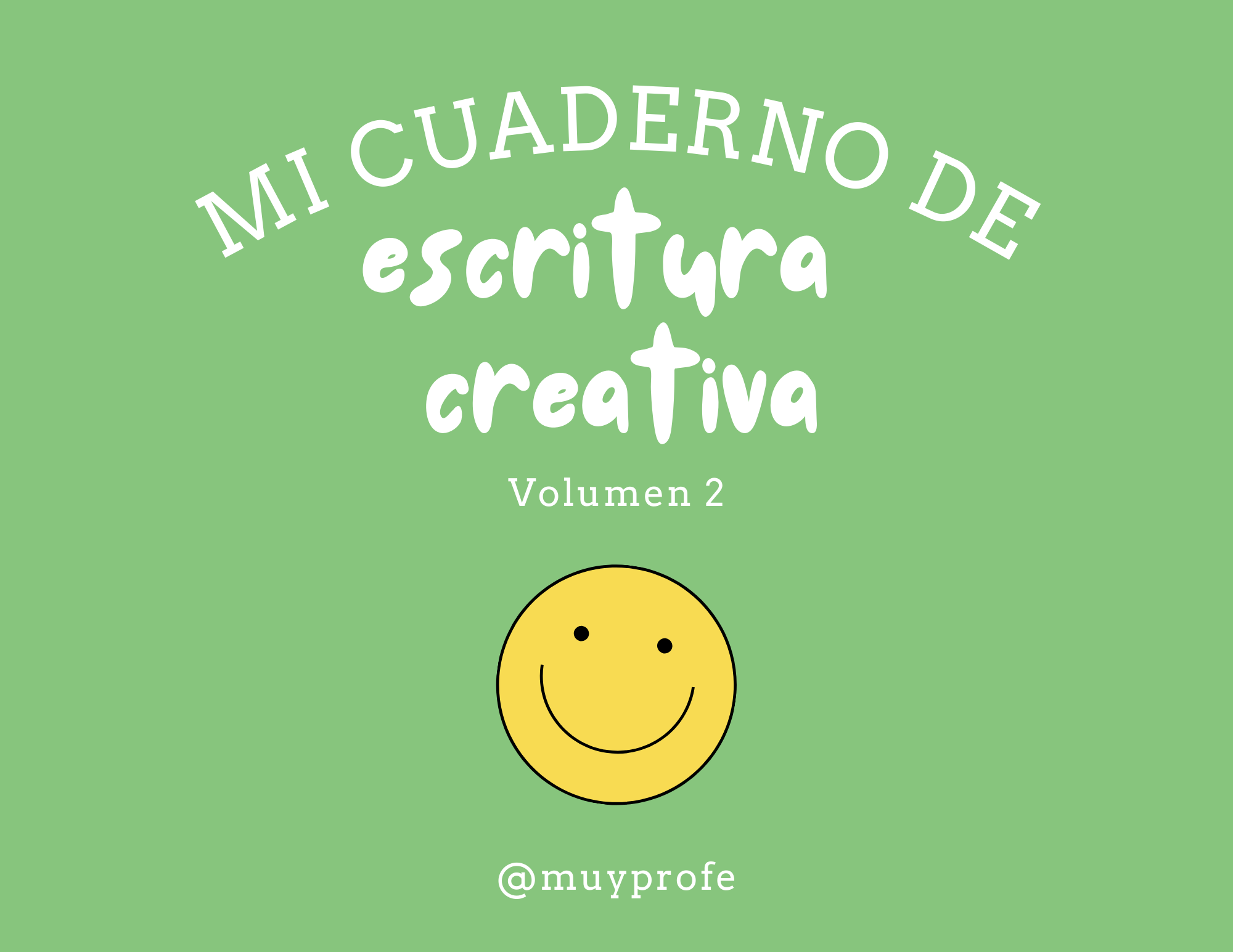 CUADERNILLO DE ESCRITURA CREATIVA VOLUMEN 2