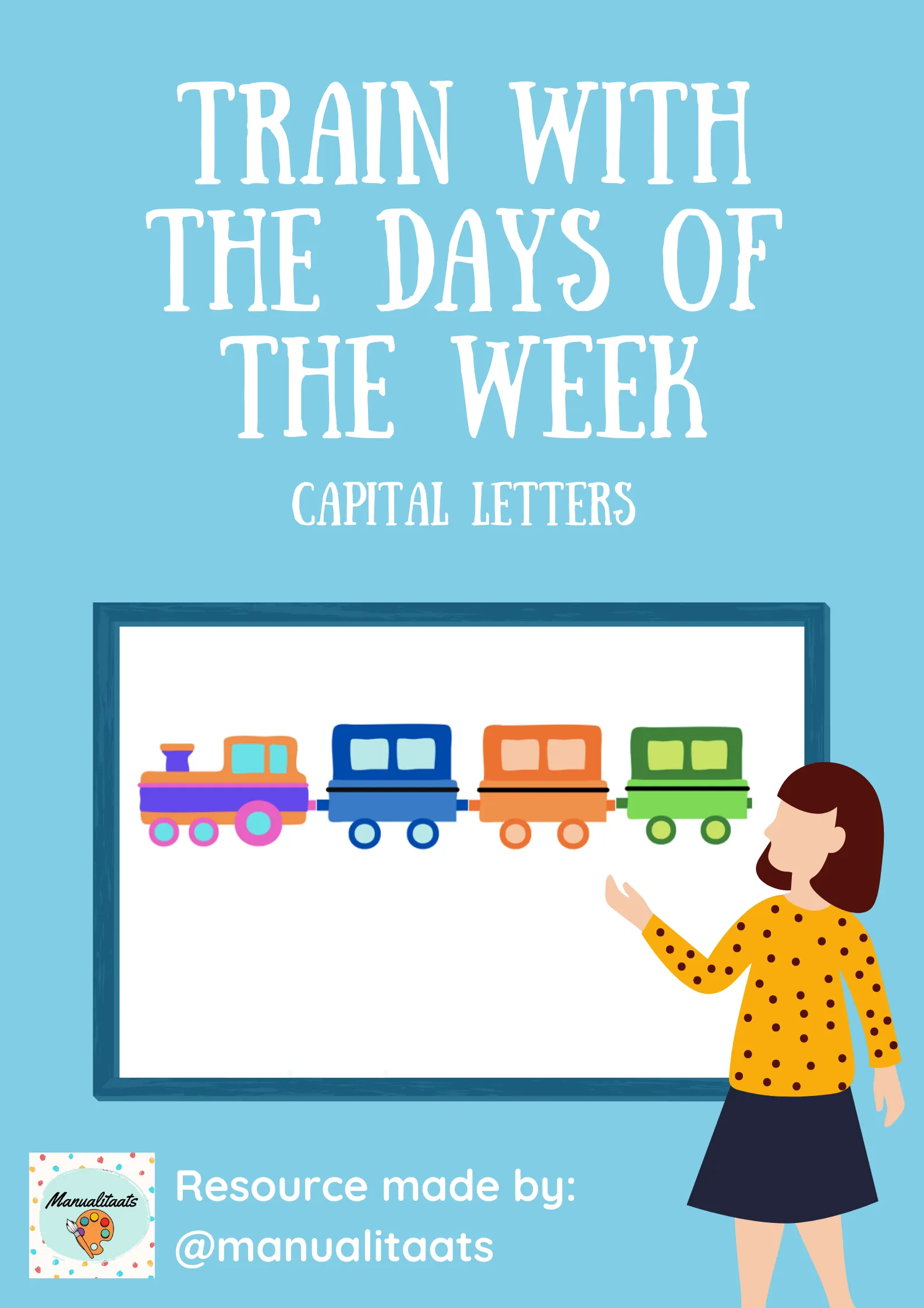 Train with the days of the week (CAPITAL LETTERS)