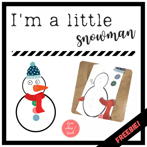 I'M A LITTLE SNOWMAN - BUILD A SNOWMAN