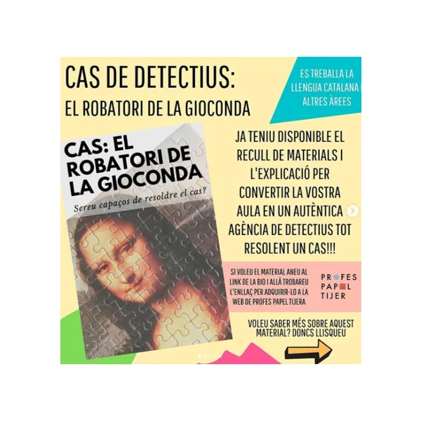 CAS DETECTIUS: ROBATORI DE LA GIOCONDA (CICLE INICIAL)