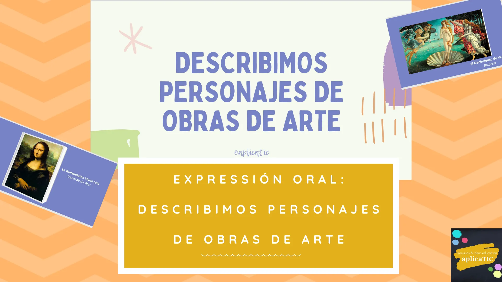 Expresión oral: Describimos personajes de obras de arte