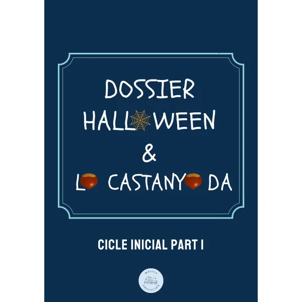Dossier Halloween & tardor Cicle inicial (Part I)