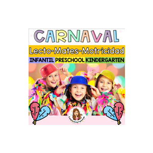 Paquete Carnaval. Lectoescritura. Mates. Motricidad fina.
