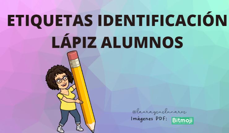 Etiquetas identificadoras lápiz alumnos