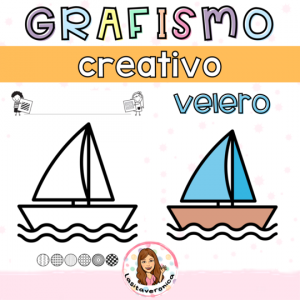 Grafismo Creativo Velero. Transportes. Motricidad fina.