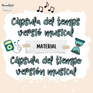 CÀPSULA DEL TEMPS MUSICAL @Musicalitza