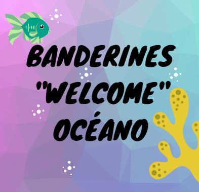 Banderines "Bienvenidos" océano