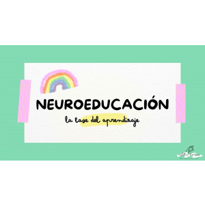 NEUROEDUCACIÓN EN EDUCACIÓN INFANTIL: Guía práctica