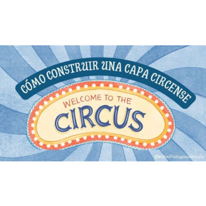 Manualidad: ¡Construye una carpa de circo!