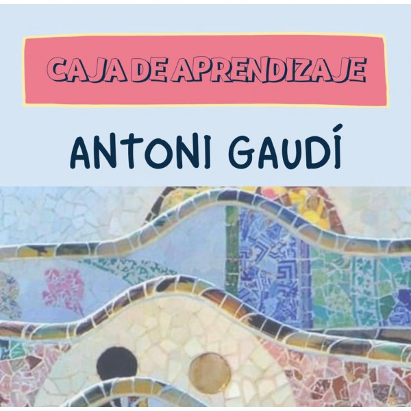 CAPSA D'APRENENTATGE: ANTONI GAUDÍ (CAT)