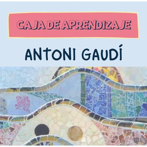 CAJA APRENDIZAJE: ANTONI GAUDÍ (CAST)