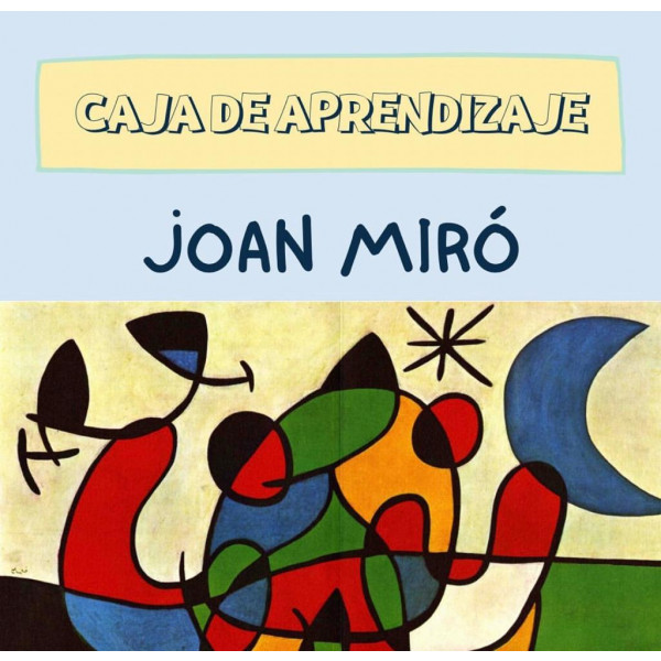 CAJA DE APRENDIZAJE: JOAN MIRÓ (CAST)