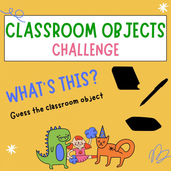Classroom objects challenge: Guess the shadow