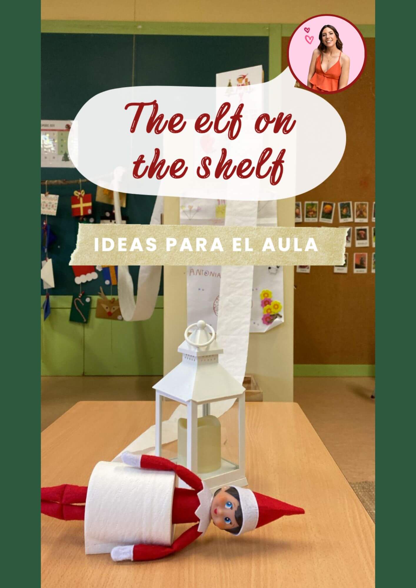 The elf on the shelf - Classroom ideas