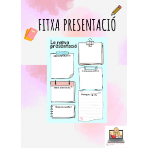 FITXA LA MEVA PRESENTACIÓ. INICI DE CURS.