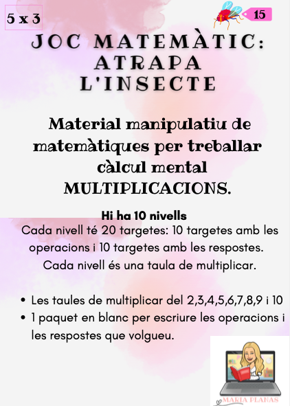 JOC MATEMÀTIC ATRAPA L'INSECTE. MULTIPLICACIONS. TAULES DE MULTIPLICAR.