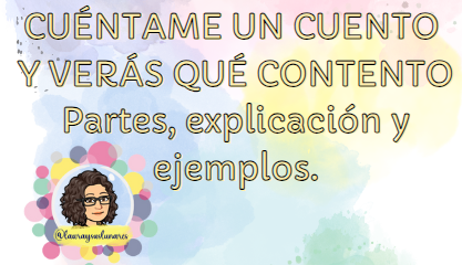 Cuéntame un cuento y verás qué contento