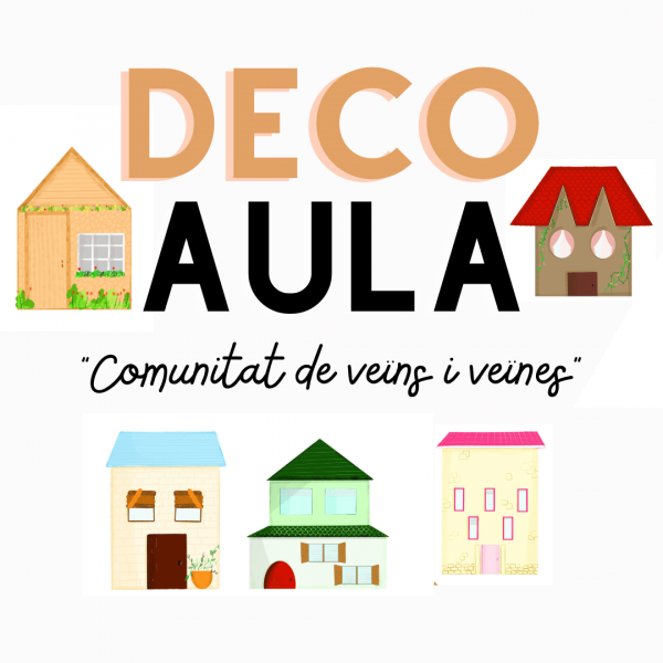 DECO AULA- "Comunitat de veïns i veïnes"