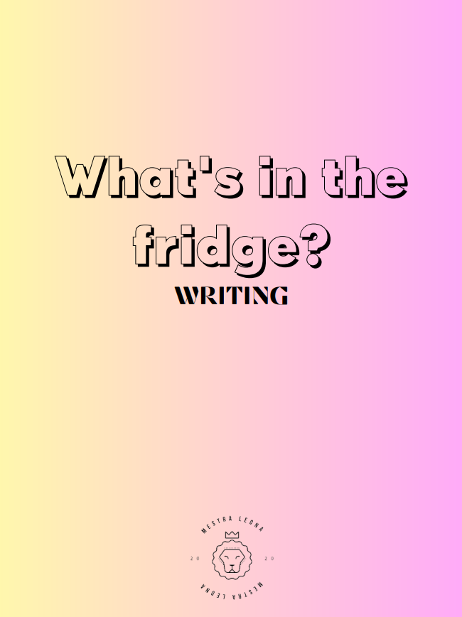 What's in the fridge?