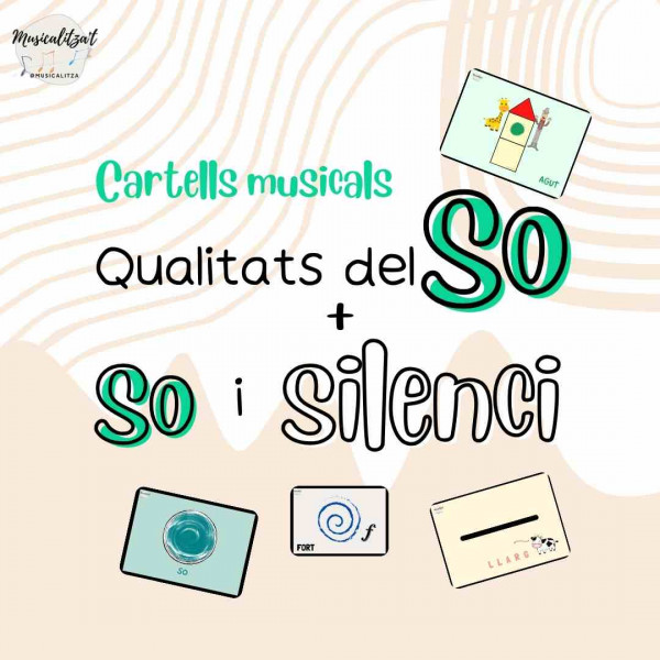 CARTELLS QUALITATS DEL SO + SO/SILENCI @musicalitza