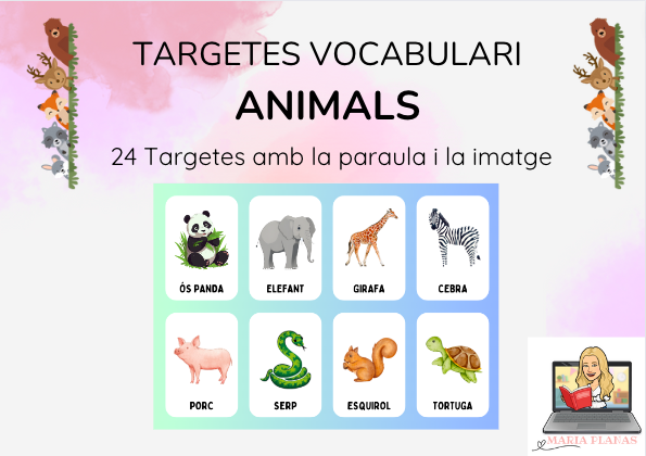 TARGETES VOCABULARI: ANIMALS. 24 TARGETES