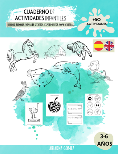 CUADERNO CON GRAN VARIEDAD DE ACTIVIDADES INFANTILES PARA NIÑOS Y NIÑAS DE 3 A 6 AÑOS (ESPAÑOL E INGLÉS)