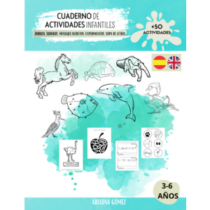 CUADERNO CON GRAN VARIEDAD DE ACTIVIDADES INFANTILES PARA NIÑOS Y NIÑAS DE 3 A 6 AÑOS (ESPAÑOL E INGLÉS)