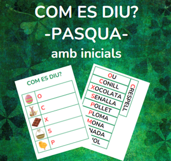 COM ES DIU? amb inicial - PASQUA