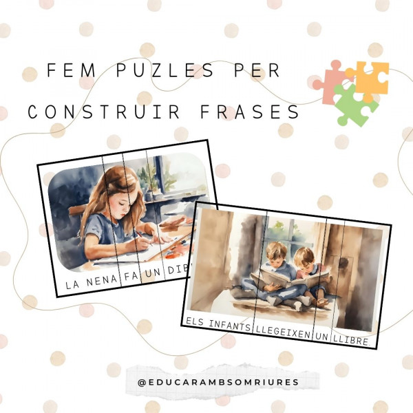 TREBALL DE LA FRASE A L'AULA (CONTRUCCIÓ DE FRASE I D'ORACIONS)