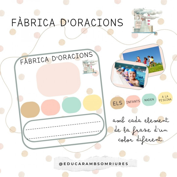 TREBALL DE LA FRASE A L'AULA (CONTRUCCIÓ DE FRASE I D'ORACIONS)