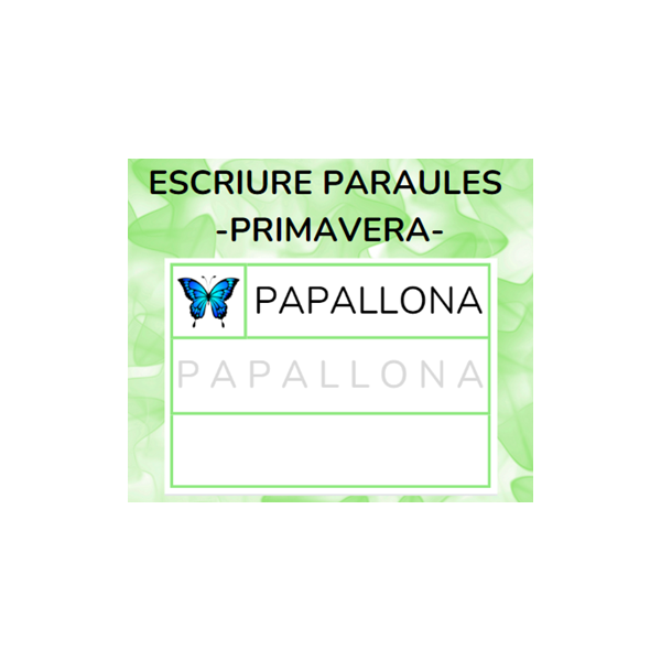 Escriure paraules - PRIMAVERA