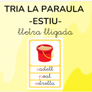Tria la paraula - ESTIU - lletra lligada