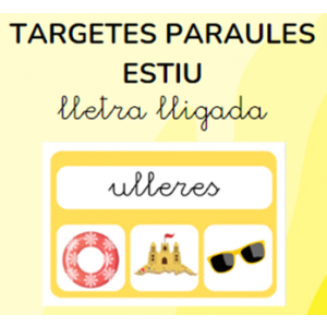 TARGETES PARAULES ESTIU lletra lligada