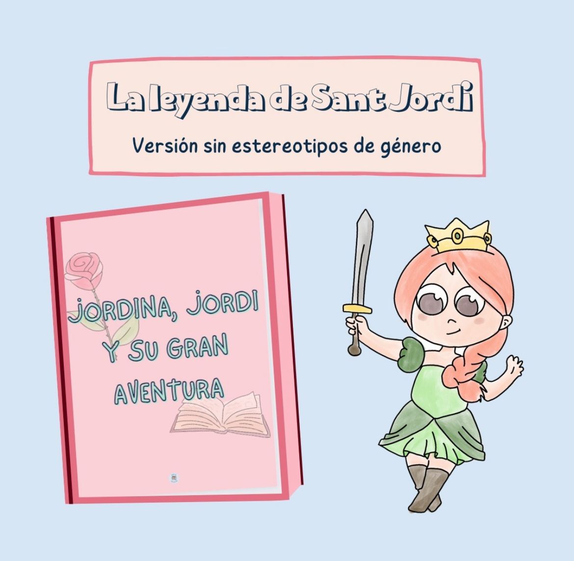 LLIBRE: 🌹JORDINA, JORDI I LA SEVA GRAN AVENTURA🐲 (CATALÀ)