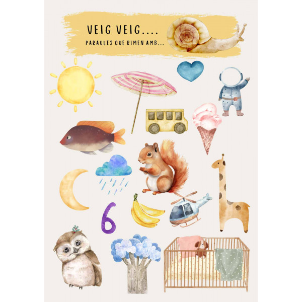 Veig, veig...paraules que rimen amb....