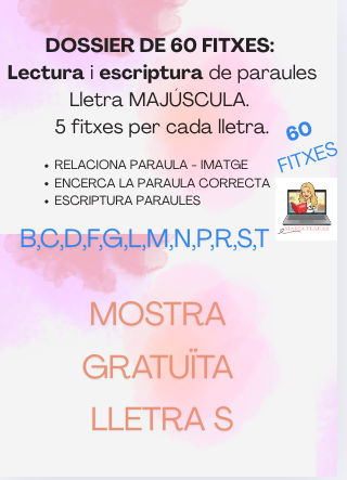 MOSTRA GRATUÏTA 5 FITXES LLETRA S. FITXES LECTURA I ESCRIPTURA PARAULES. LLENGUA CATALANA. CATALÀ. LLETRA DE PAL.