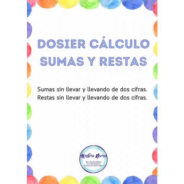 Dosier cálculo sumas y restas de dos cifras llevando y sin llevar
