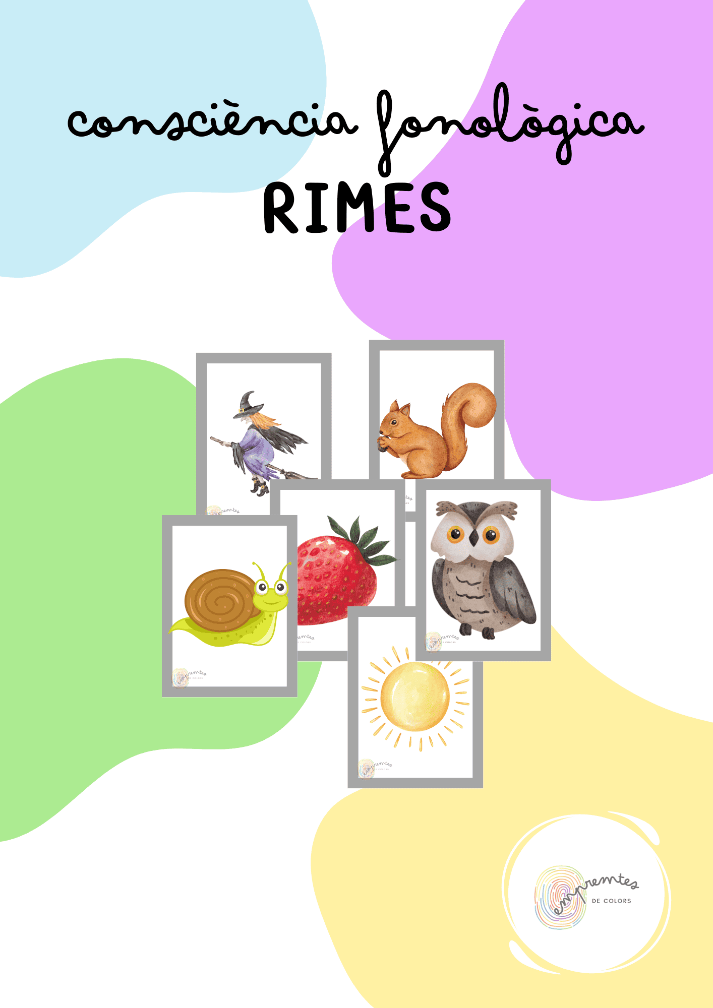 CONSCIÈNCIA FONOLÒGICA: RIMES!