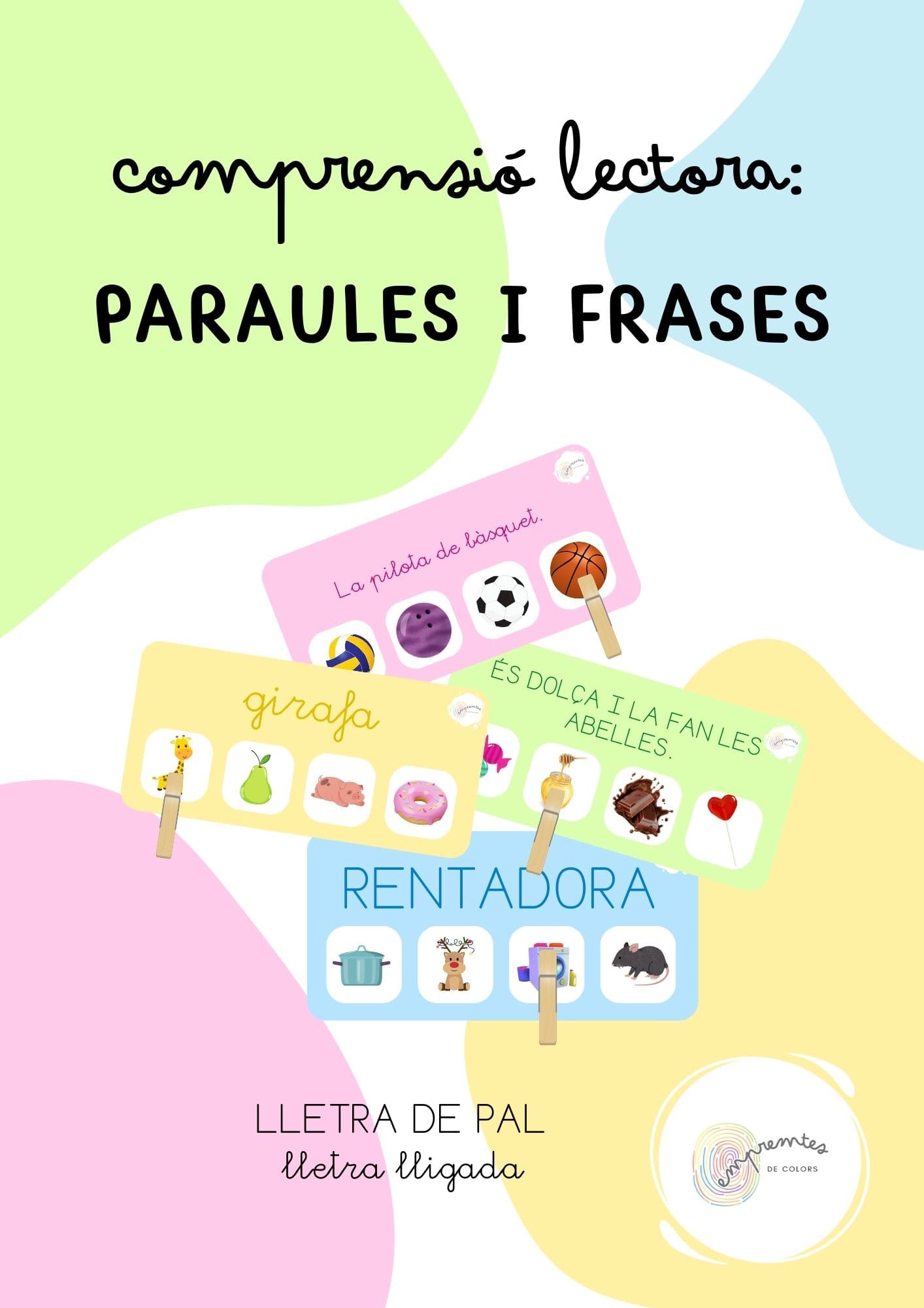 COMPRENSIÓ LECTORA: PARAULES I FRASES (LLETRA DE PAL I LLIGADA)