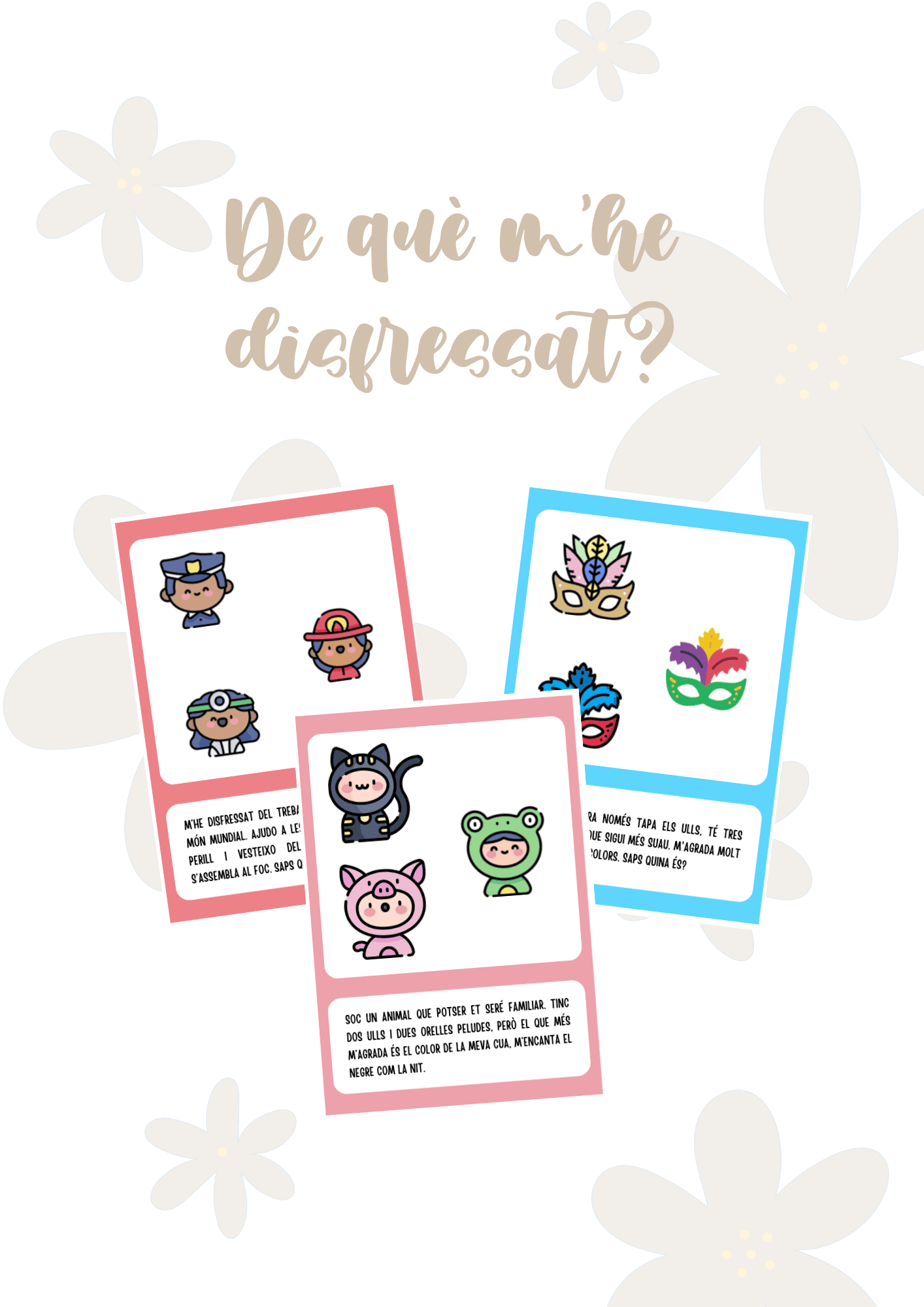 De què m'he disfressat?