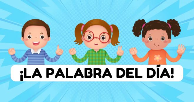 La palabra del día