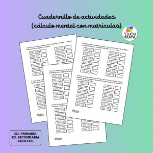 Cuadernillo de actividades de cálculo mental (con matrículas)