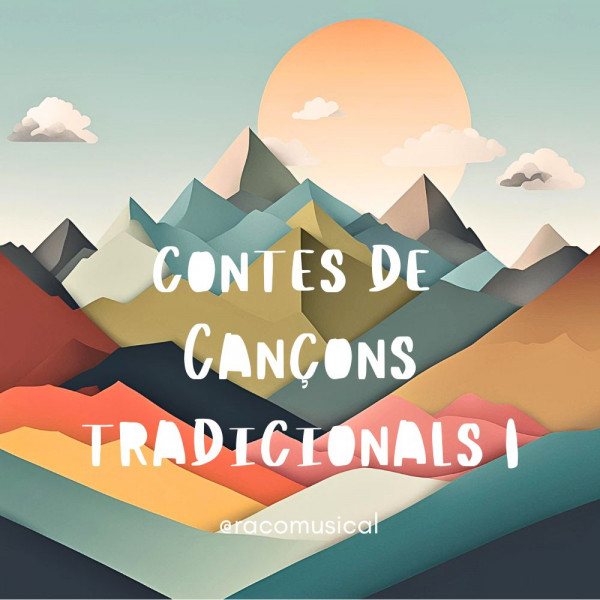 Sa9.1 CONTES DE CANÇONS TRADICIONALS