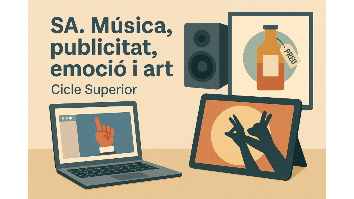 Sa18. MÚSICA I PUBLICITAT (Cicle Superior)