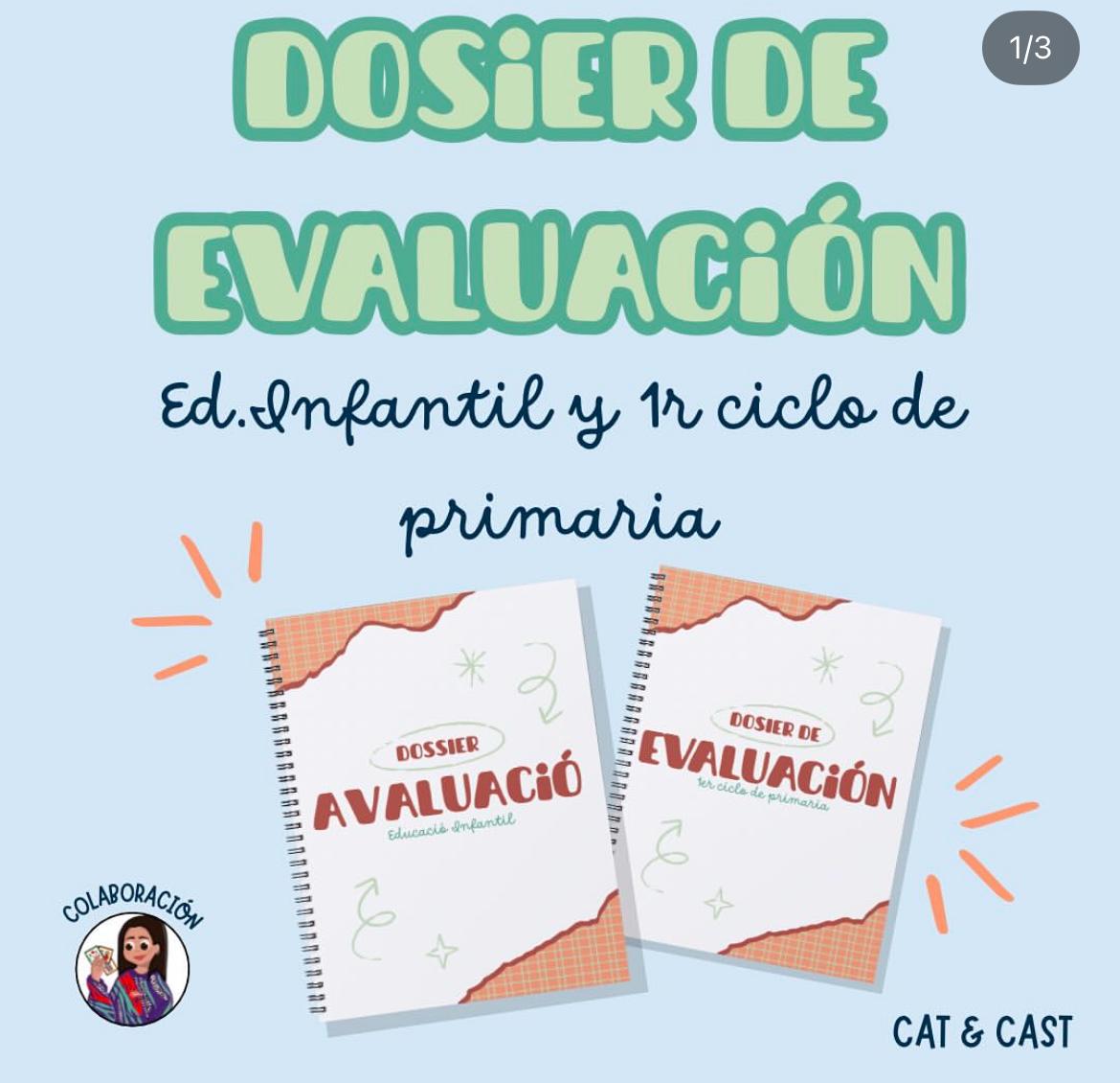 DOSIER DE EVALUACIÓN: INFANTIL Y 1R CICLO DE PRIMARIA (CAST / CAT)