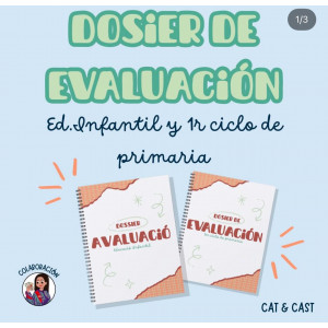 DOSIER DE EVALUACIÓN: INFANTIL Y 1R CICLO DE PRIMARIA (CAST / CAT)