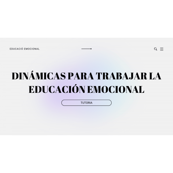 Dinámicas para trabajar la educación emocional
