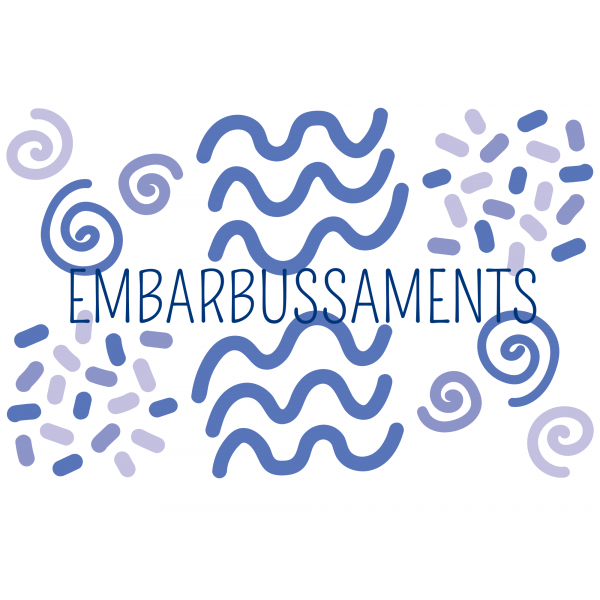 EMBARBUSSAMENTS